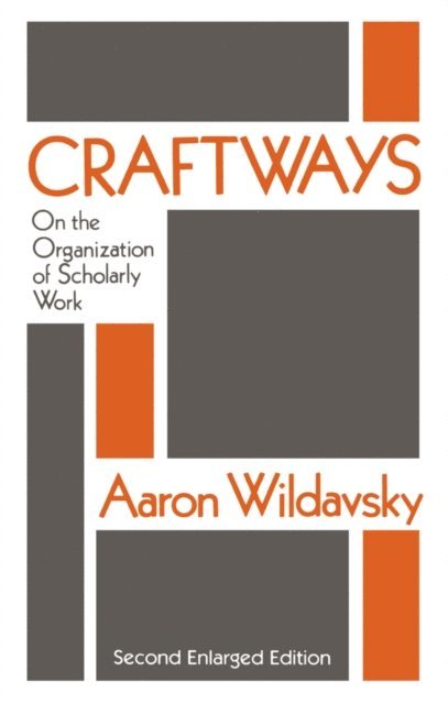 Aaron Wildavsky - Craftways, E-bok