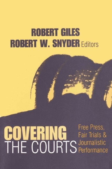 Robert Giles - Covering the Courts, E-bok