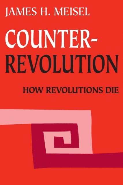 James H. Meisel - Counterrevolution, E-bok. Tillgänglighet: Lägg i varukorg