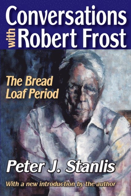 Peter Stanlis - Conversations with Robert Frost, E-bok