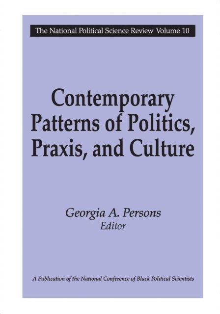 Georgia A. Persons - Contemporary Patterns of Politics, Praxis, and Culture, E-bok