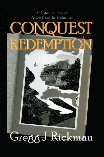 Gregg Rickman - Conquest and Redemption, E-bok