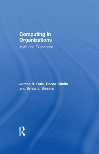 Debra Gimlin - Computing in Organizations, E-bok