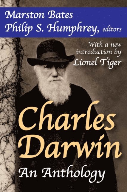 Lionel Tiger, Philip S. Humphrey, Marston Bates - Charles Darwin, E-bok