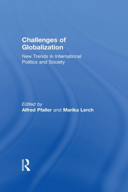 Marika Lerch - Challenges of Globalization, E-bok