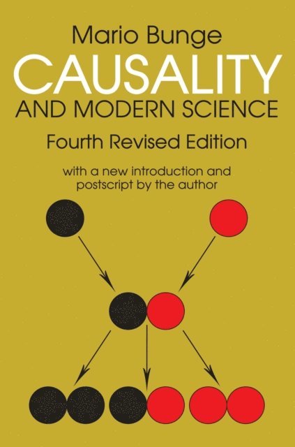 Mario Bunge - Causality and Modern Science, E-bok