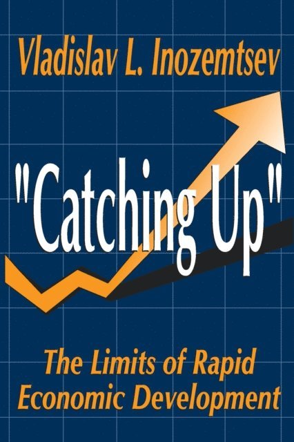 Vladislav Inozemtsev - Catching Up, E-bok