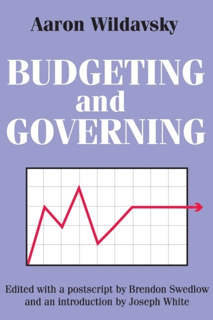 Aaron Wildavsky - Budgeting and Governing, E-bok