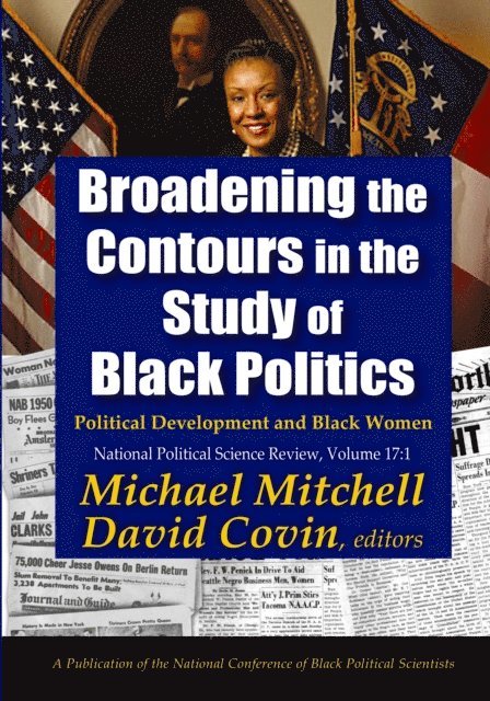 Michael Mitchell - Broadening the Contours in the Study of Black Politics, E-bok