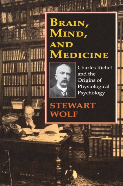 Robert Guskind - Brain, Mind, and Medicine, E-bok