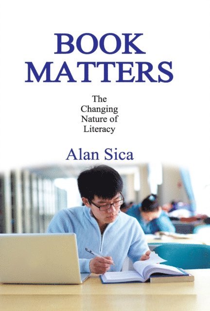 Alan Sica - Book Matters, E-bok