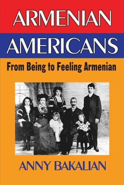 Anny Bakalian - Armenian-Americans, E-bok