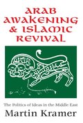 Arab Awakening and Islamic Revival