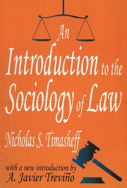 Nicholas Sergeyevitch Timasheff - Introduction to the Sociology of Law, E-bok