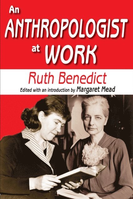 Ruth Benedict - Anthropologist at Work, E-bok
