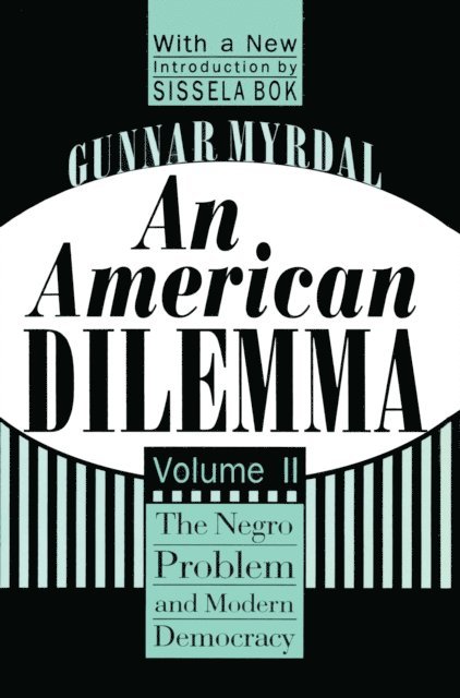 Gunnar Myrdal - American Dilemma, E-bok