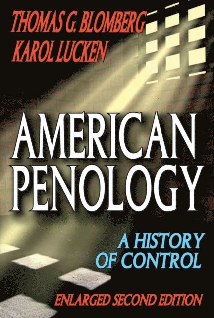 Thomas G. Blomberg - American Penology, E-bok