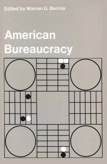 Warren G Bennis - American Bureaucracy, E-bok