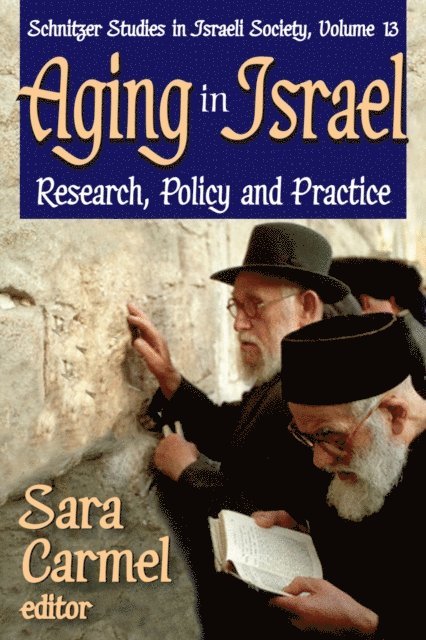 Sara Carmel - Aging in Israel, E-bok
