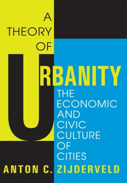 Anton Zijderveld - Theory of Urbanity, E-bok