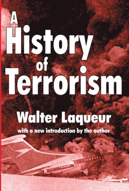 Walter Laqueur - History of Terrorism, E-bok