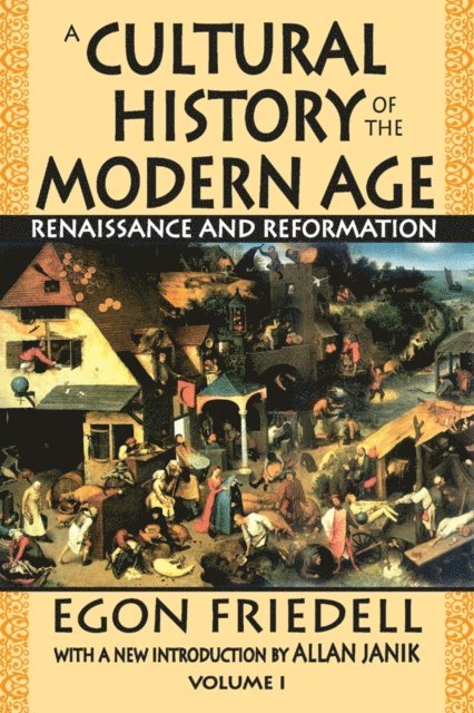Egon Friedell - Cultural History of the Modern Age, E-bok