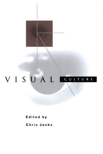 Chris Jenks - Visual Culture, E-bok
