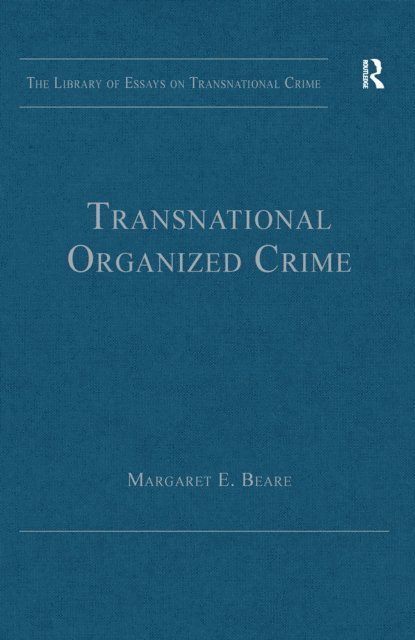 Margaret E. Beare - Transnational Organized Crime, E-bok