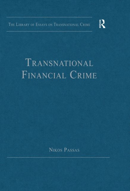 Nikos Passas - Transnational Financial Crime, E-bok