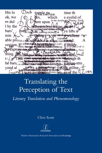 Clive Scott - Translating the Perception of Text, E-bok