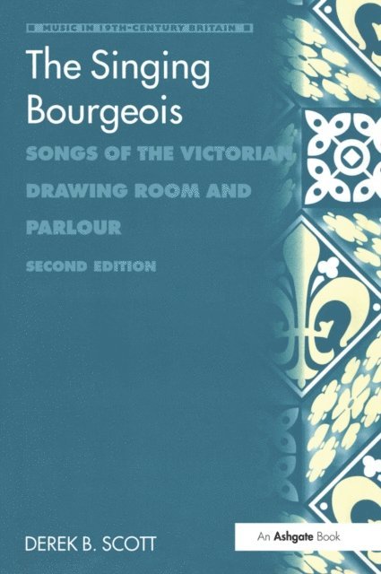 Derek B. Scott - Singing Bourgeois, E-bok