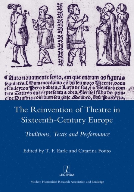 T. F. Earle - Reinvention of Theatre in Sixteenth-century Europe, E-bok