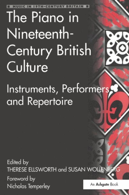 Susan Wollenberg, Therese Ellsworth - Piano in Nineteenth-Century British Culture, E-bok