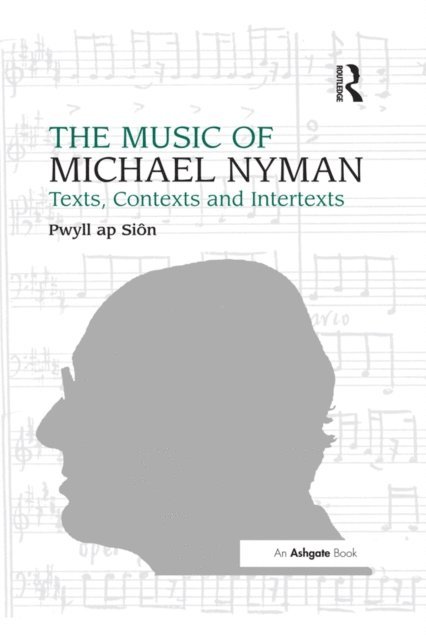 Pwyll ap Sion - Music of Michael Nyman, E-bok