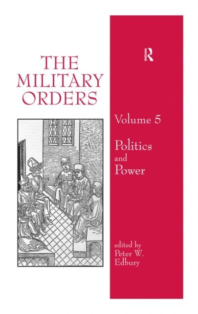 Peter Edbury - Military Orders Volume V, E-bok