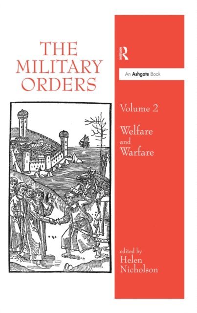 Helen Nicholson - Military Orders Volume II, E-bok