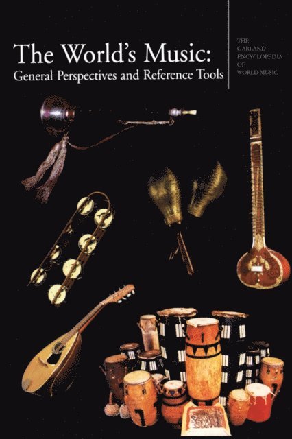 Ruth M. Stone - Garland Encyclopedia of World Music, E-bok