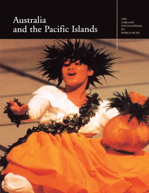 Adrienne Kaeppler, J.W. Love - Garland Encyclopedia of World Music, E-bok