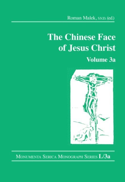 Roman Malek - Chinese Face of Jesus Christ: Volume 3a, E-bok