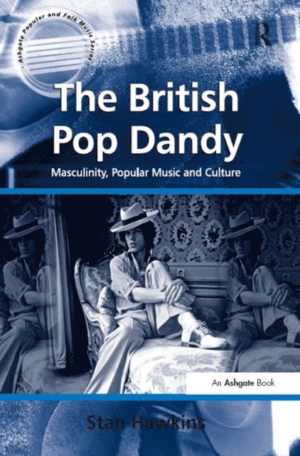 Stan Hawkins - British Pop Dandy, E-bok