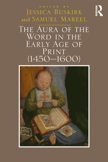 Samuel Mareel - Aura of the Word in the Early Age of Print (1450-1600), E-bok