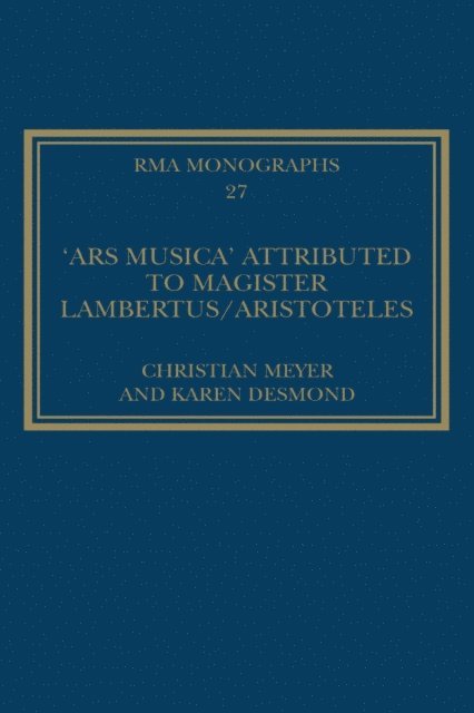 translated by Karen Desmond, Christian Meyer - 'Ars musica' Attributed to Magister Lambertus/Aristoteles, E-bok