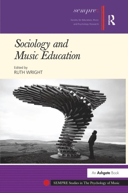 Ruth Wright - Sociology and Music Education, E-bok
