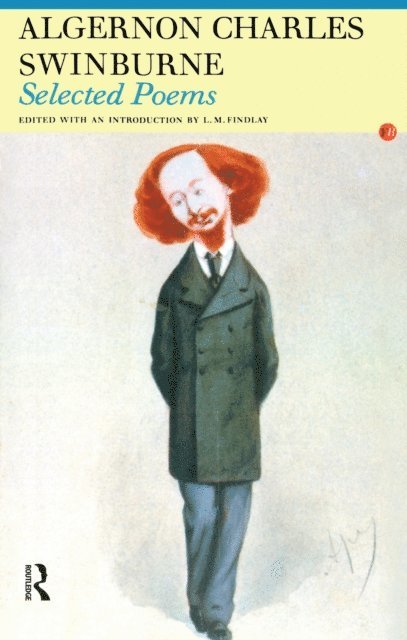 Algernon Charles Swinburne, L.M. Findlay - Selected Poems, E-bok