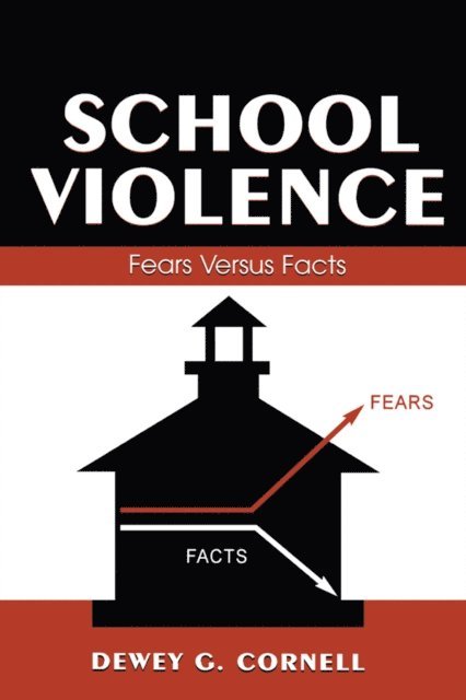 Dewey G. Cornell - School Violence, E-bok