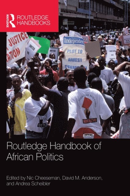 Andrea Scheibler, David M. Anderson, Nic Cheeseman - Routledge Handbook of African Politics, E-bok