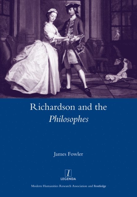 James Fowler - Richardson and the Philosophes, E-bok