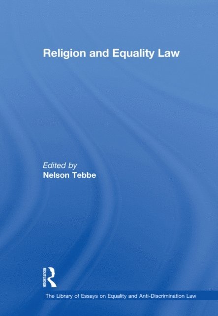 Nelson Tebbe - Religion and Equality Law, E-bok