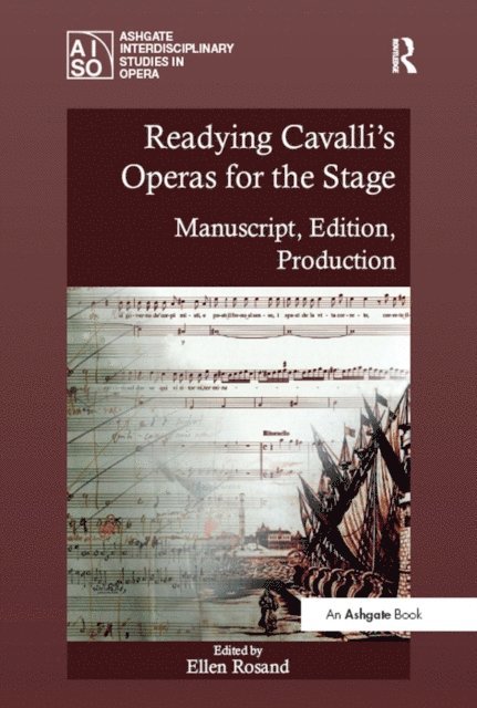 Ellen Rosand - Readying Cavalli's Operas for the Stage, E-bok