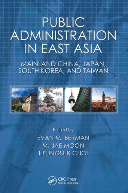 Evan M. Berman - Public Administration in East Asia, E-bok